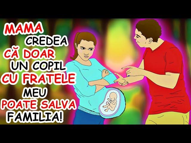 MAMA M-A OBLIGAT SĂ RĂMÂN ÎNSĂRCINATĂ CU FRATELE MEU ! (POVESTEA ABONATULUI) - Ep. 307