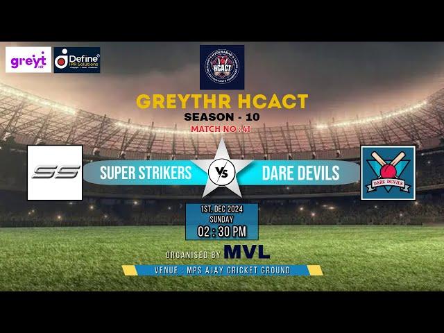 GREYTHR HCACT SEASON - 10 || ( SUPER STRIKERS  v/s  DARE DEVLS ) ||