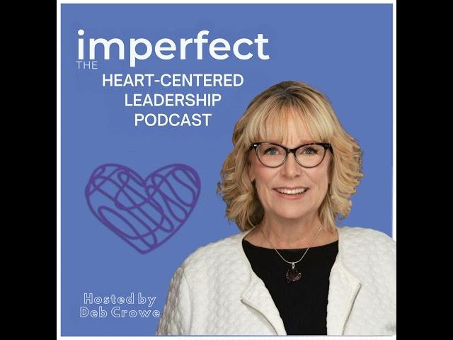 Episode 240:Celebrating Heart-Centered Leadership: Top 5 Episodes Showcase