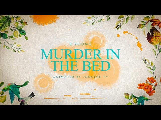 B Young - MURDER IN THE BED (Official Lyric Video)