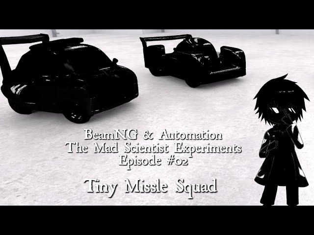 Mad Scientist Experiments - Tiny Missile Squad - BeamNG & Automation - Episode #02