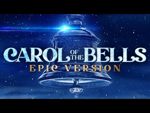 Carol of the Bells - Epic Version (Remastered) | Epic Christmas Music