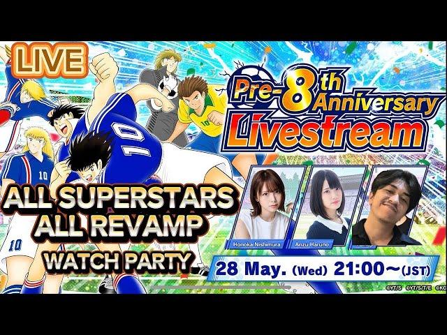 LIVE! Watch Party 8th Anniversary CTDT, The Next Superstars is..... CAPTAIN TSUBASA DREAM TEAM