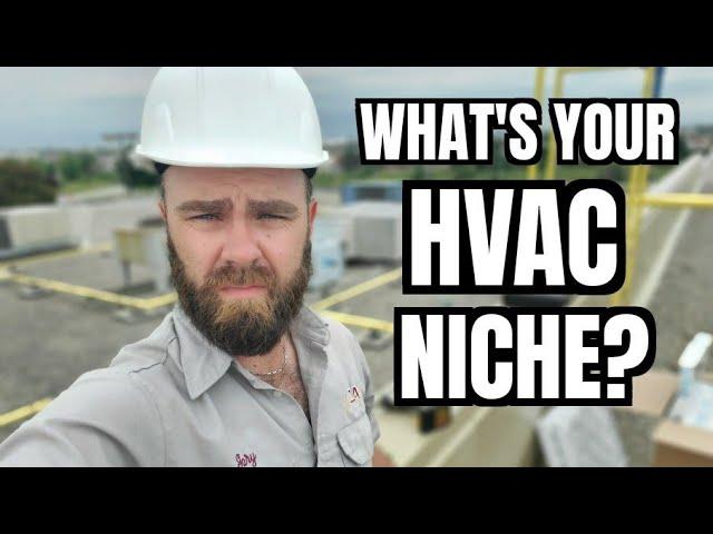 HVAC, Refrigeration And Your Niche Within The Industry