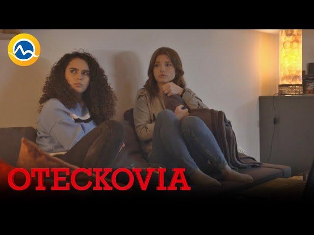 OTECKOVIA - Dorka sa bojí, dejú sa u nej čudné veci