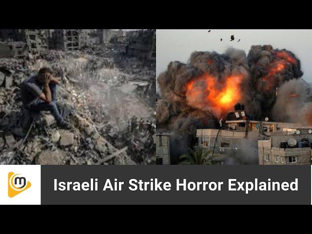 The Horror of an Israeli Air Strike Explained 