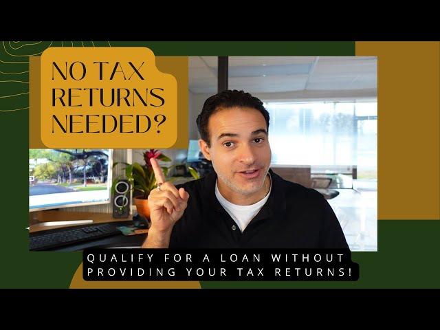 5 Ways to Qualify for a Mortgage Without Tax Returns!