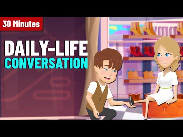 30 Minutes to Learn Daily English Conversation | Improve Listening and Speaking for Beginners