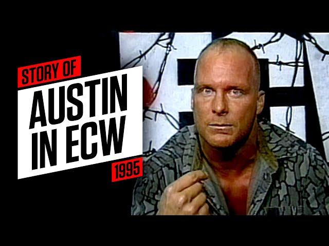 The story of Steve Austin in ECW