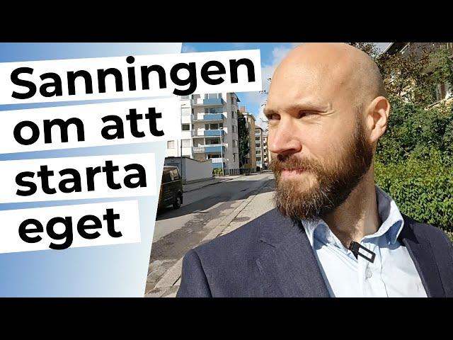 Starta Eget Företag - Dystra sanningar som det inte pratas högt om [ÖrnMalm Lifeupdate 2021]