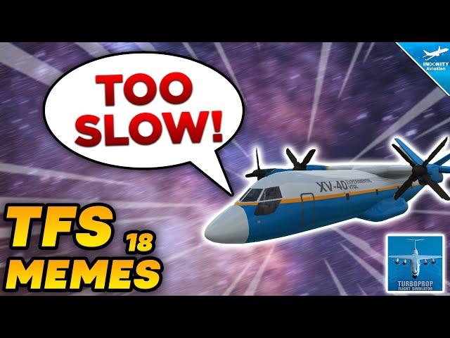 FUNNIEST TFS MEMES - PART 18 | Turboprop Flight Simulator