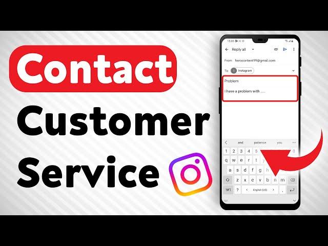 How To Contact Instagram's Customer Service - Full Guide