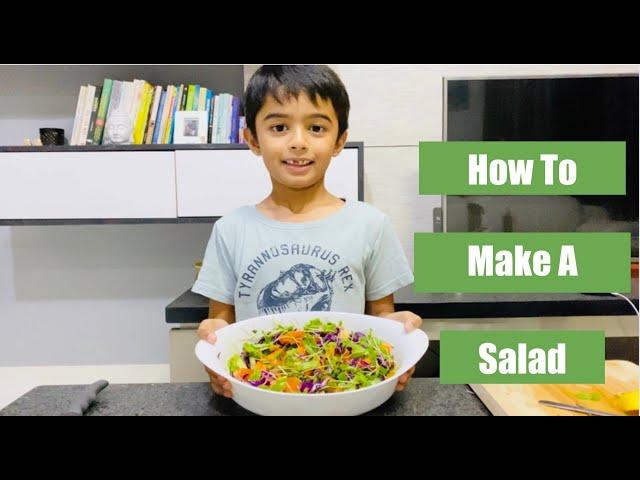 How to Make a Salad | Easy and For Kids |