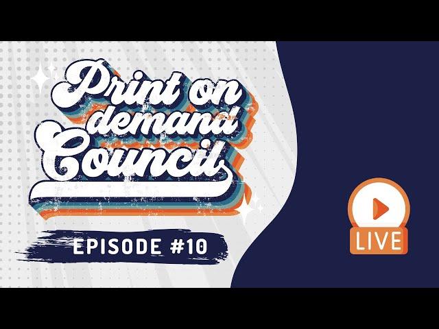 2024 RECAP & 2025 PLANS | Print on Demand Council #10 w/ Mey Aroyo, Juna, Chris, Jays Way, Andreas