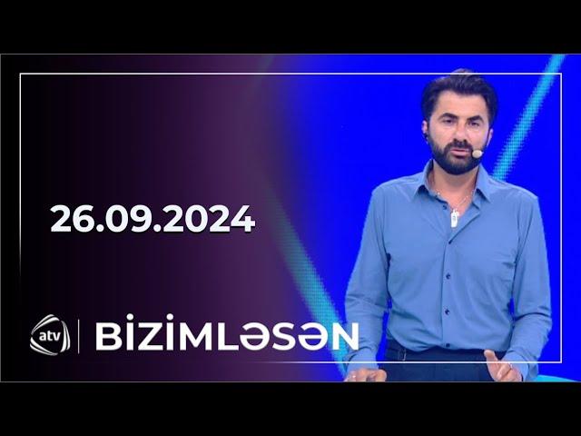 Bizimləsən / 26.09.2024