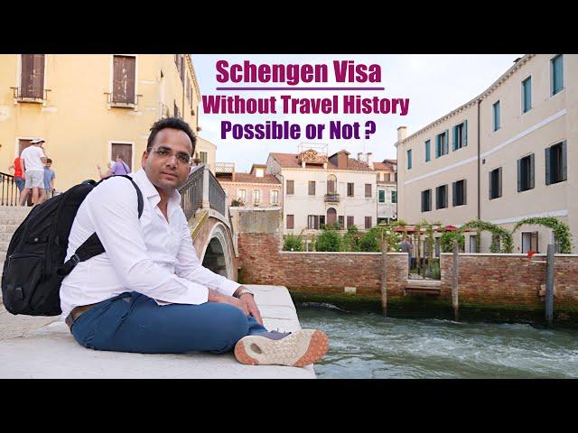 Schengen Visa With No Travel History, Fresh Passport