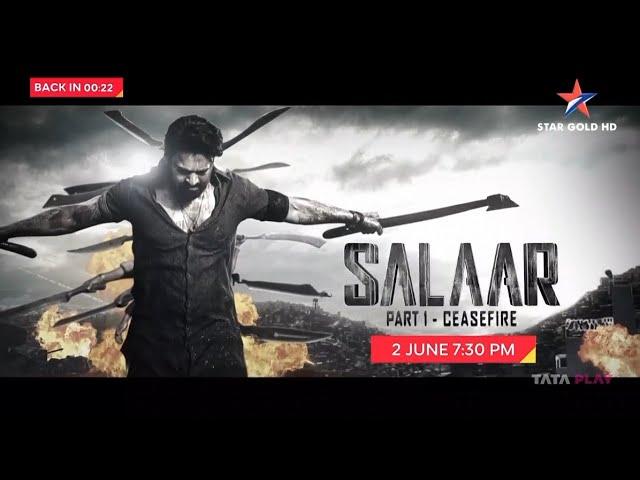 Salaar 2 June At 7:30PM On Star Gold