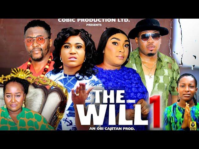 THE WILL SEASON 1-(New Movie)Onny Michael,Rosabella Andrews,Ebere Okaro  2024 Latest Nollywood Movie