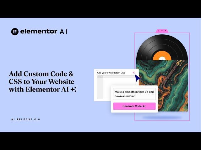 Enhance Your Website with Custom Code and CSS Using Elementor AI