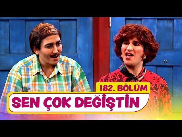 Sen Çok Değiştin 2 (182. Bölüm) -  Çok Güzel Hareketler 2