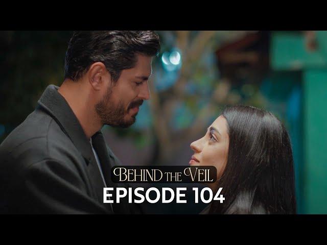 Gelin 104.Bölüm | Behind the Veil Episode 104 | Season 2