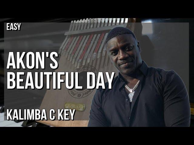 How to play Akon's Beautiful Day by Akon on Kalimba (Tutorial)