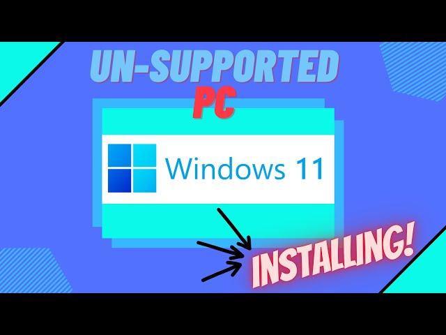 Install Windows 11 on an unsupported PC