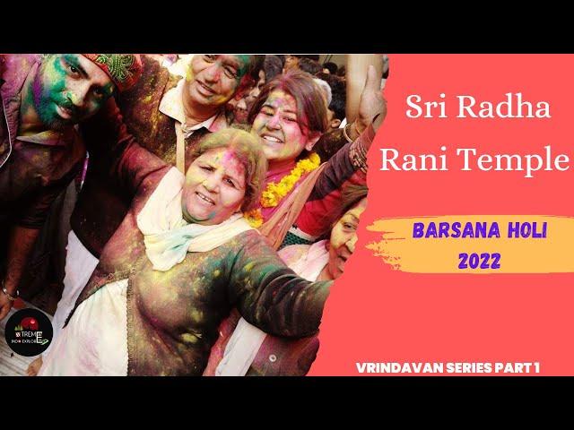 Sri Radha Rani Temple | Barsana Holi | Vrindavan | How to Reach ? | Full Guide