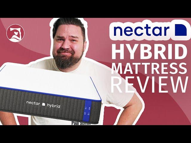 Nectar Hybrid Mattress Review - The Best Hybrid Mattress Of 2024?