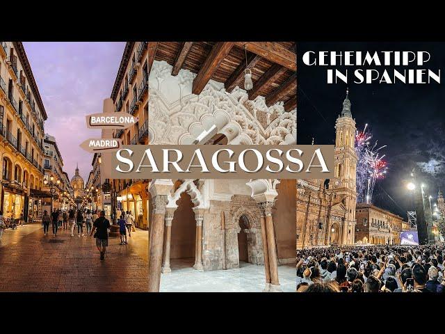 SARAGOSSA | Städte Geheimtipp in Spanien