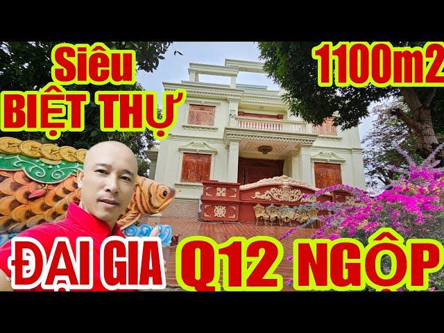 SIÊU BIỆT THỰ 1100m2 CỦA ĐẠI GIA Q12 ĐANG NGỘP RAO BÁN VỚI MỨC GIÁ...??? | #bietthusaigon