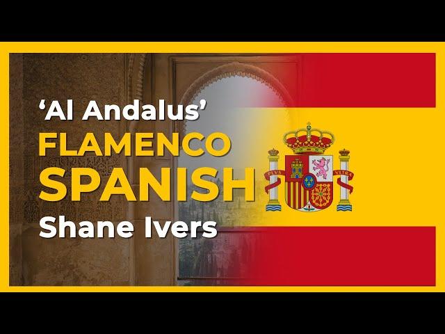  Free Spanish Music | Al Andalus - Shane Ivers (Traditional + Flamenco)