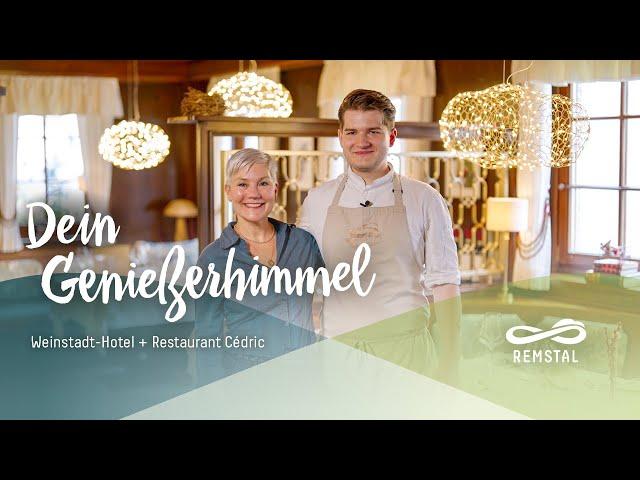 Remstal – Dein Genießerhimmel (Weinstadt-Hotel & Restaurant Cédric | S5F2)