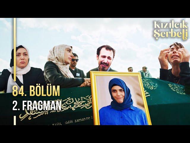 Kızılcık Şerbeti 84. Bölüm 2. Fragmanı | "Acı Cenaze, Nilay'ı Kaybettik"