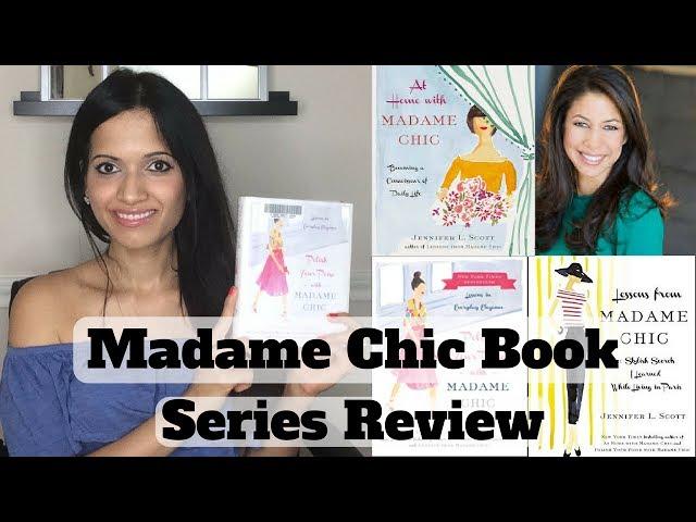 The Daily Connoisseur Madame Chic Book Series Review | Lessons From Madame Chic | Jennifer L. Scott