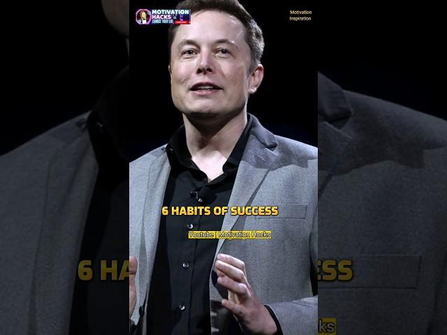 6 habits of success | Elon Musk #shorts #motivation #quotes #billionaire #elonmusk #sigmarule #viral