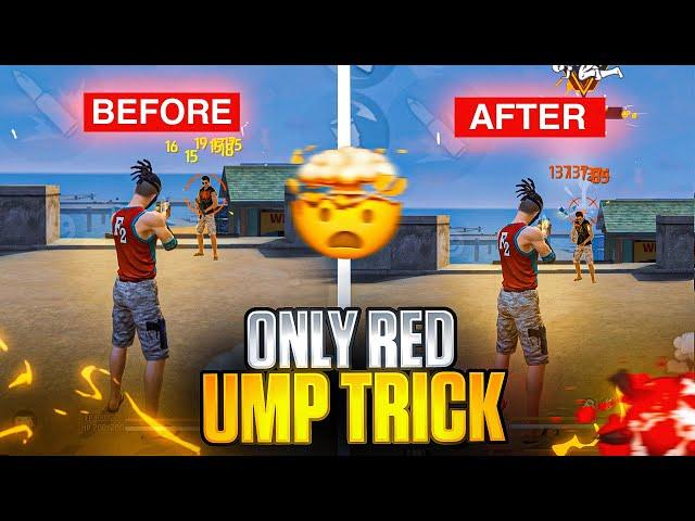 UMP ONLY RED TRICK  YOUTUBERS SECRET REVEAL 