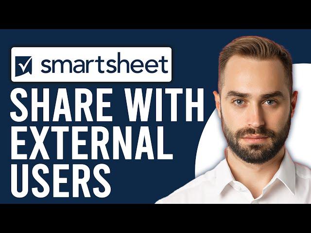 How to Share Smartsheet with External Users (Sharing in Smartsheet)