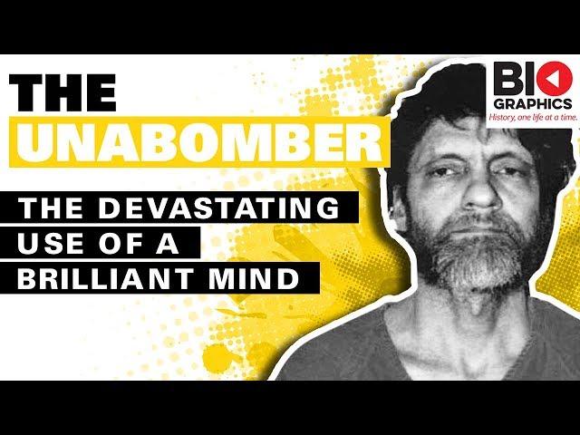 The Unabomber: The Devastating Use of a Brilliant Mind