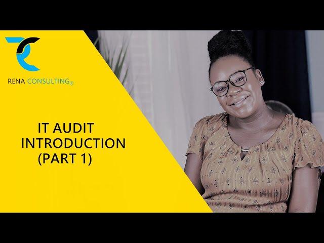 IT Audit Introduction PART 1