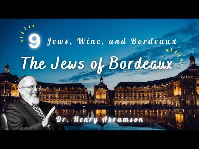 Jews, Wine, and Bordeaux