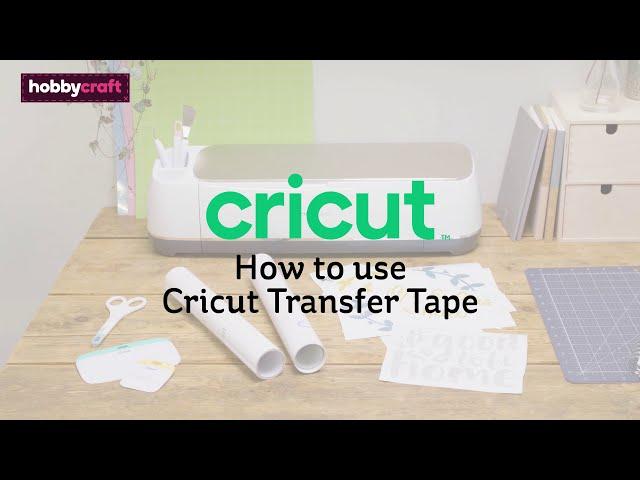 How to Use Cricut Transfer Tape | Hobbycraft