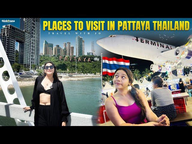 Places to visit in Pattaya Thailand  Pattaya Tourist Places || Indian girl in Pattaya Thailand