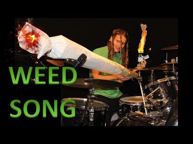 WEED song with BIGGEST joint - funny ganja drumming - Marijuana drummer