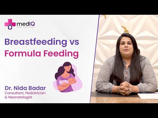 Unlocking the Truth: Breastfeeding vs Formula Feeding Explained by Dr. Nida Badar