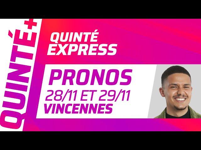 PRONOSTICS QUINTÉ+ DU 28 ET 29 NOVEMBRE À VINCENNES (R1) : Quinté Express 