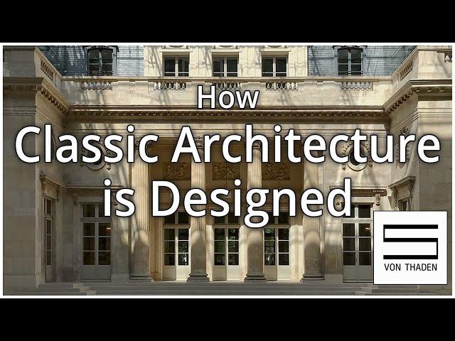 CLASSICAL ARCHITECTURE design principals: analyzing existing classic & classicistic buildings Part I