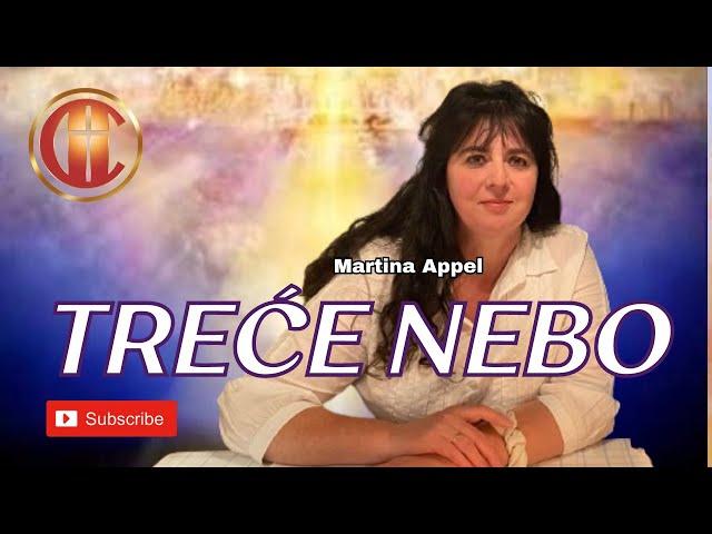 TREĆE NEBO/ THIRD HEAVEN (Martina Appel)