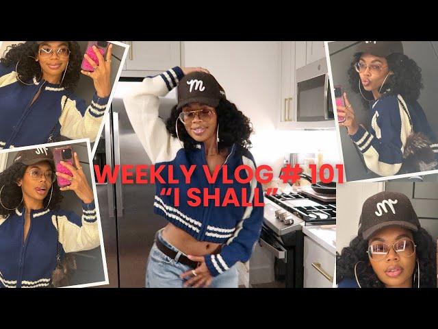 Weekly Vlog # 101: I Shall!