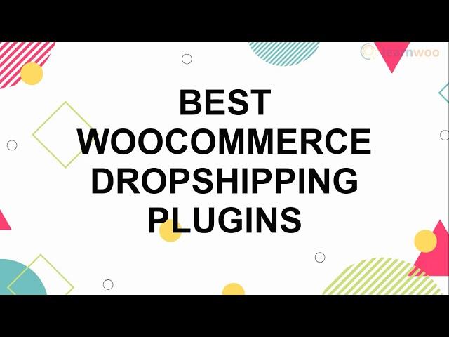 8 Best WooCommerce Dropshipping Plugins